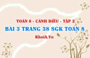 Bài 3 trang 38 Toán 8 Cánh Diều Tập 2